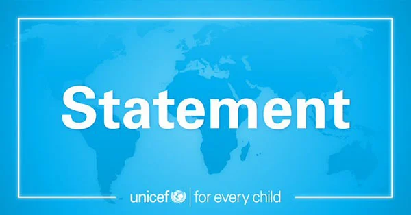 UNICEF Statement